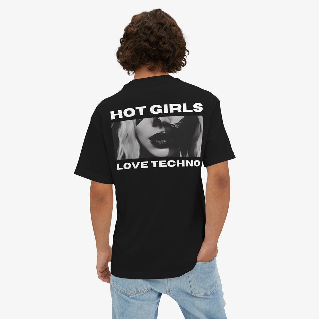 Hot Girls Love Techno T-Shirt