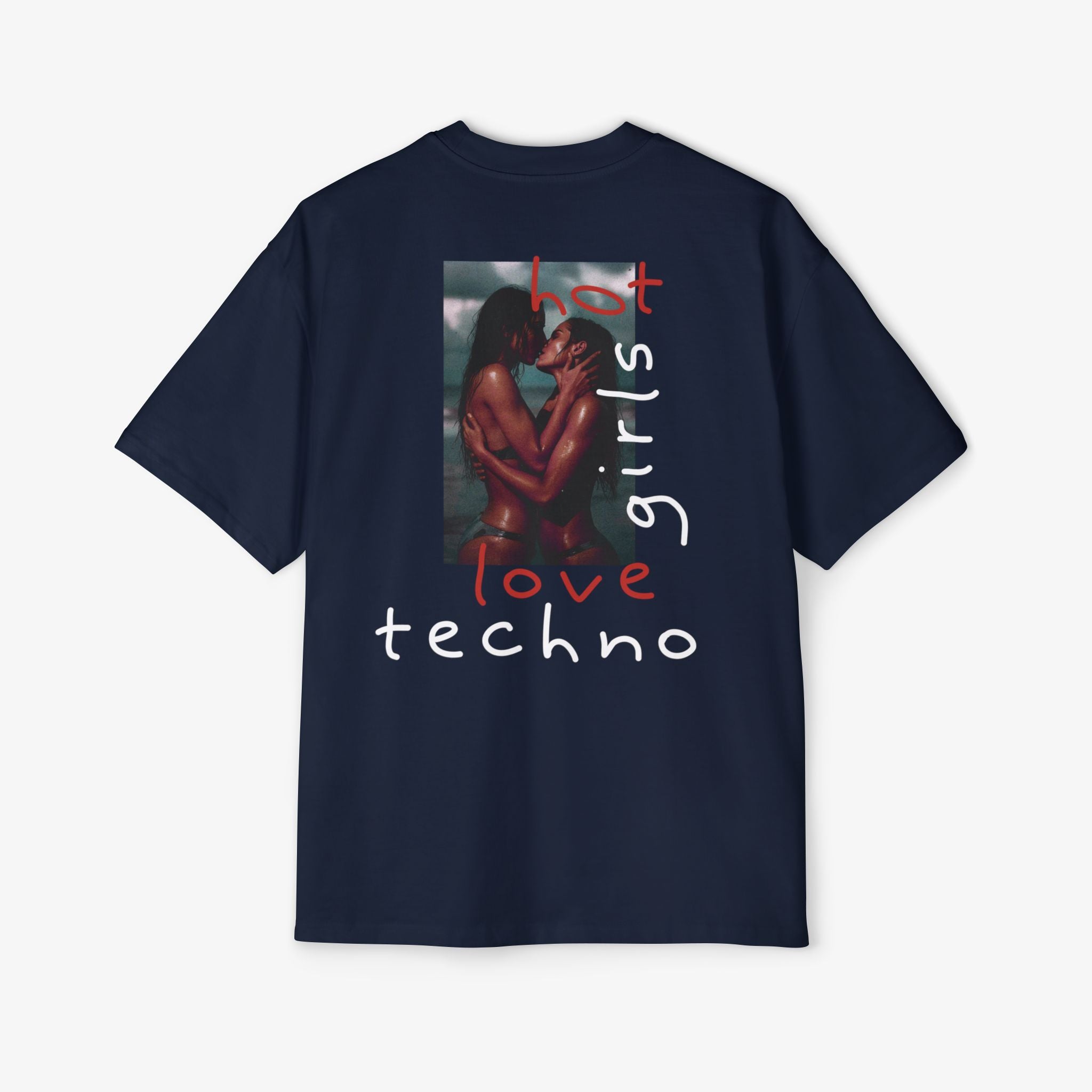 Hot Girls Love Techno T-Shirt