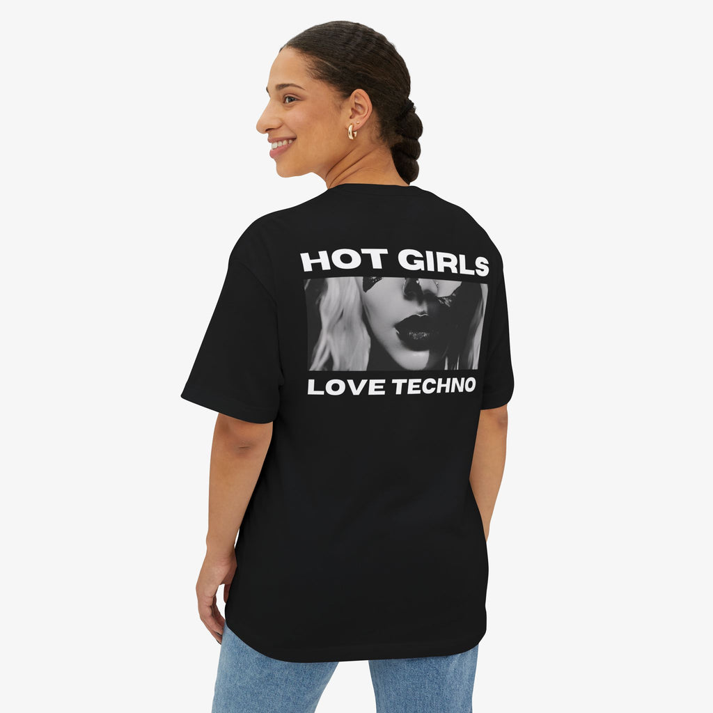 Hot Girls Love Techno T-Shirt