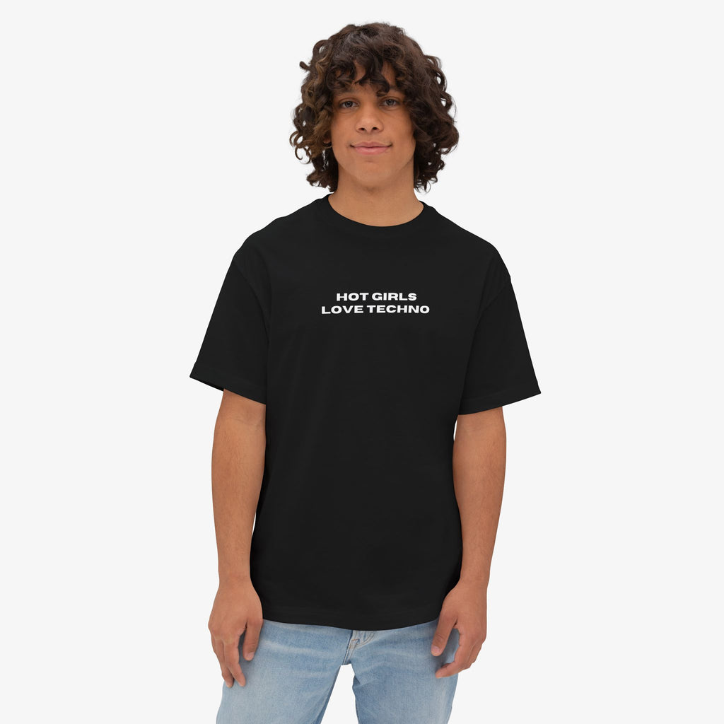 Hot Girls Love Techno T-Shirt