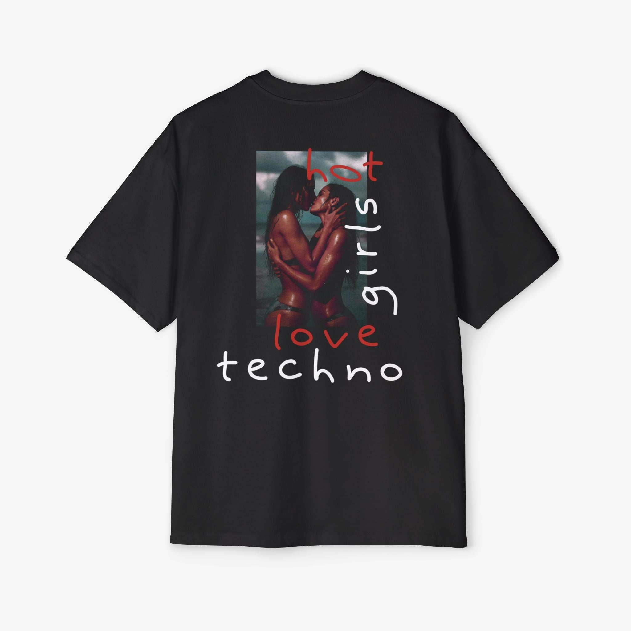 Hot Girls Love Techno T-Shirt